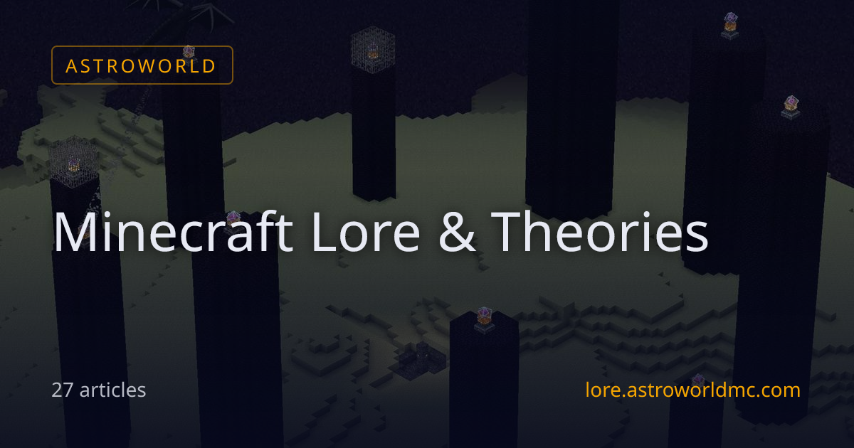Minecraft Lore & Theories Hub | Astroworld